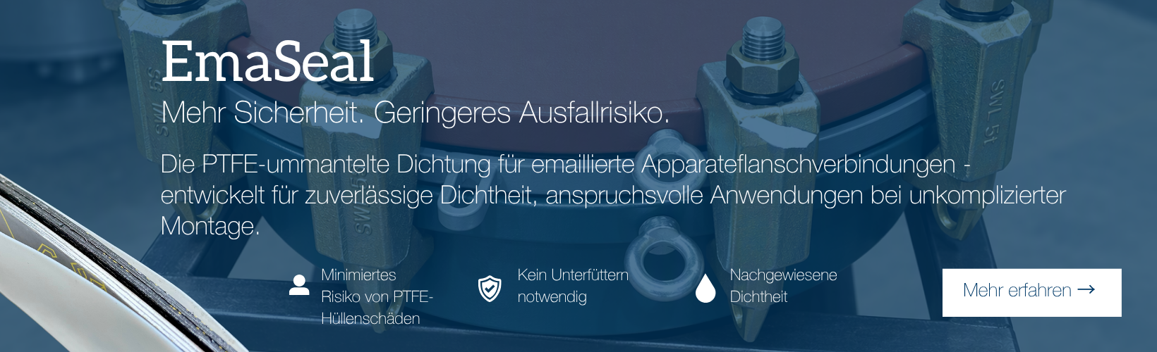EmaSeal // Mehr Sicherheit. Geringeres Ausfallrisiko.